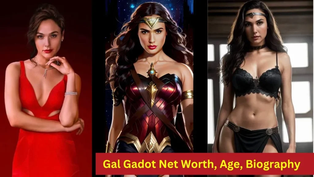 Gal Gadot Net Worth